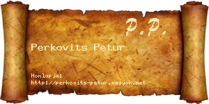 Perkovits Petur névjegykártya